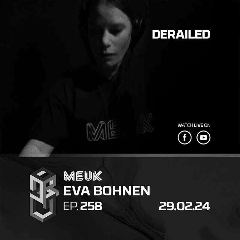 MEUK at Derailed Eva Bohnen