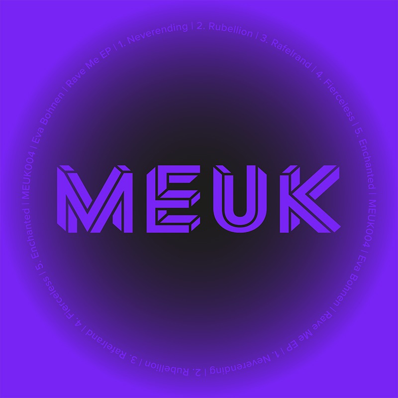 Rave Me EP [MEUK004]