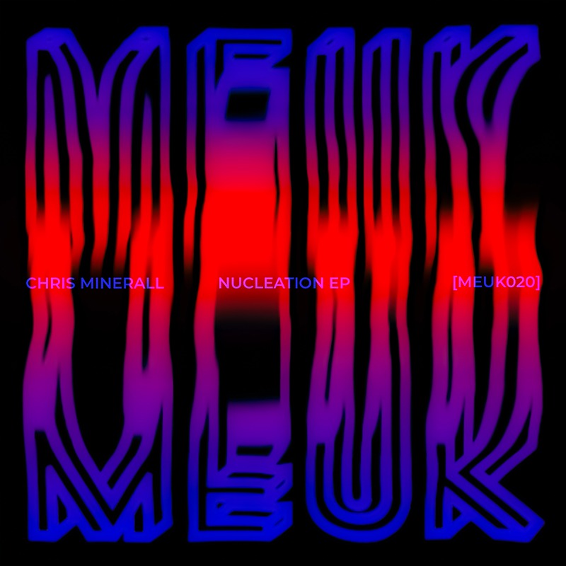 meuk-records-releases-nucleation-ep-meuk020